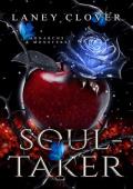 Soul-Taker (Monarchs & Monsters #2)