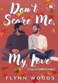 Don’t Scare Me, My Love (Seastone Seasons #1)