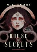 House of Secrets (The Bloodborne Trilogy #1)