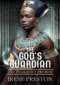 The God’s Guardian (The Pharaoh’s Promise #3)