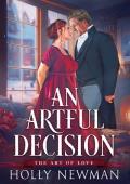 An Artful Decision (The Art of Love #5)