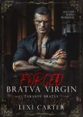 Forced Bratva Virgin (Tarasov Bratva #2)