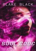 Soul Code (Coded Connections Duet #1)