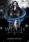 Wicked Witch (The Cursed Coven of Spells Hollow)