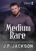 Medium Rare (Haunted Hearts)