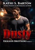 Dusty (Erikson Brothers #2)