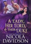 A Lady, Her Lord, & Their Duke (Regency Menage #3)