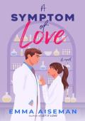 A Symptom of Love (GERI Labs #1)