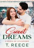 Sweet Dreams (Ladies of Stanford #1)