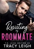 Resisting my Roommate (Sycamore Falls #3)