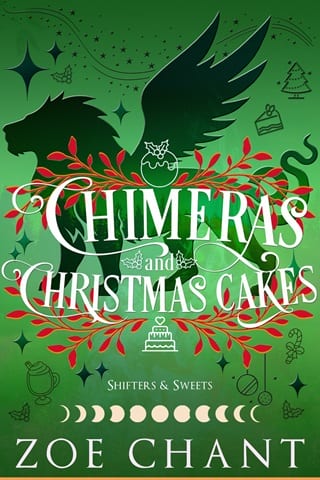 Chimeras and Christmas Cakes (Shifters and Sweets #5)