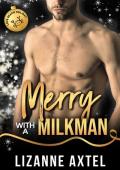 Merry With A Milkman (Love Beach, Holiday Collection)