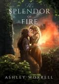 The Splendor of Fire (The Hebridean Shield #2)