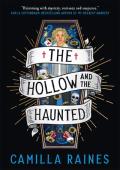 The Hollow and the Haunted (The Hollow and the Haunted #1)