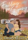 Falling for Gypsy (Sweet Pea Ridge #1)