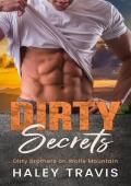 Dirty Secrets (Dirty Brothers on Wolfe Mountain #3)