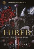 Lured (Amethyst Dagger Mafia #1)