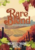 Rare Blend (Red Mountain #1)