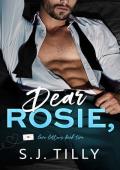 Dear Rosie, (Love Letters #2)