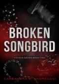 Broken Songbird (Vicious Games #2)