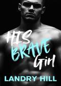 His Brave Girl (“HIS” #1)