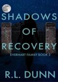 Shadows of Recovery (Everhart Family #3)