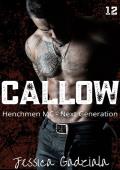 Callow (Henchmen MC: Next Generation #12)