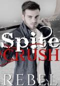 Spite Crush (Rock Hard #2)