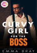 Curvy Girl for the Boss (Curvy Girl Romance Shorts #8)