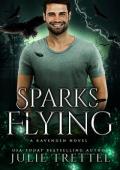 Sparks Flying (Ravenden #4)