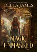 Magic Unmasked (The Grimm Files #5)