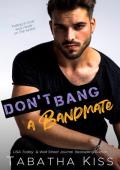 Don’t Bang a Bandmate (Break the Rules #3)