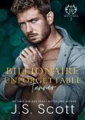 Billionaire Unforgettable: Tanner (Montana Billionaires #2/The Billionaire’s Obsession #21)