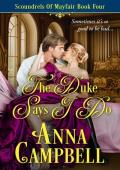 The Duke Says I Do (Scoundrels of Mayfair #4)