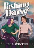 Pushing Daisy (Leeside Witches #2)