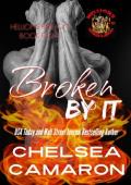 Broken by It (Hellions Ride On #8)