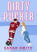 Dirty Pucker (Denver Bashers #2)