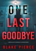 One Last Goodbye (Governess #4)