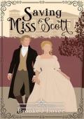 Saving Miss Scott (Apsley Family #1)