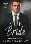 Mob Bride (The O’Rourke Brotherhood #5)