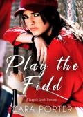 Play the Field (Small Town Sapphics #7)