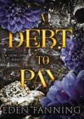 A Debt To Pay (Leone Legacy #1)