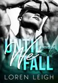 Until We Fall (Until We Novellas)