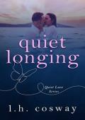 Quiet Longing (Quiet Love #2)