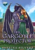 Her Gargoyle Protector (Beastly Falls)