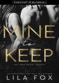 Mine to Keep (The Good Knight Society #1)