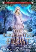 The Enchanted Frost (The Christmas Chronicles)