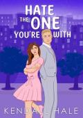 Hate The One You’re With (Happily Ever Mishaps #4)