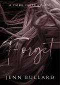 Forget (Unhingedverse)