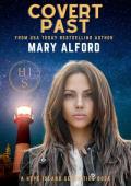 Covert Past (Hope Island Securities #6)